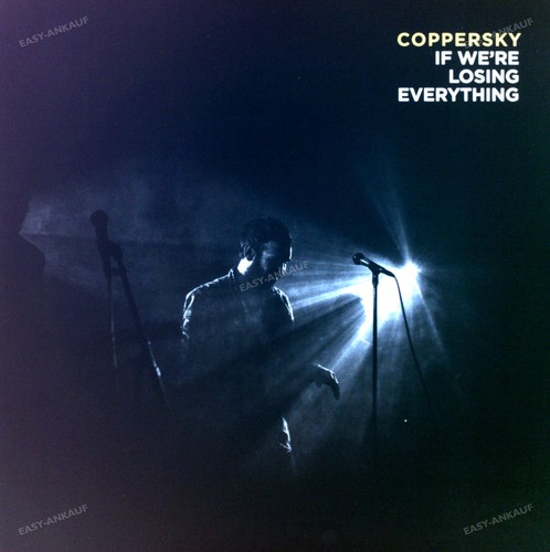 Coppersky we re - if, losing
